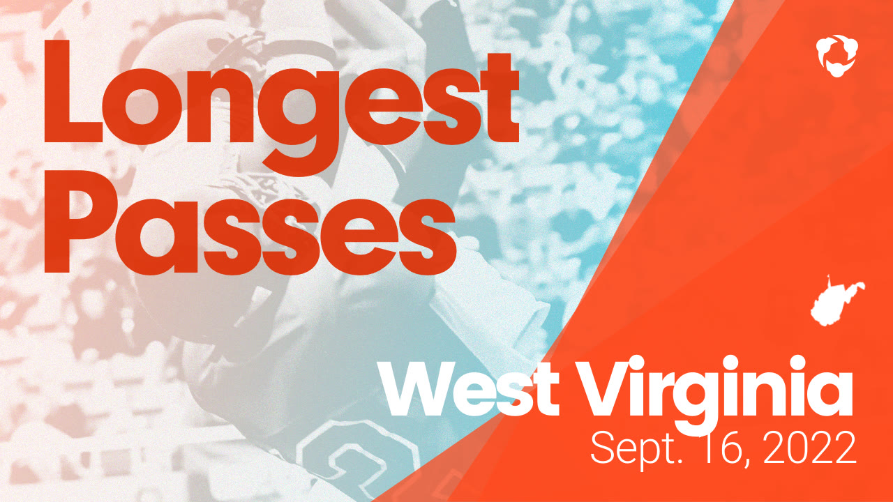 West Virginia Longest Passes from Weekend of Sept 16th, 2022 West