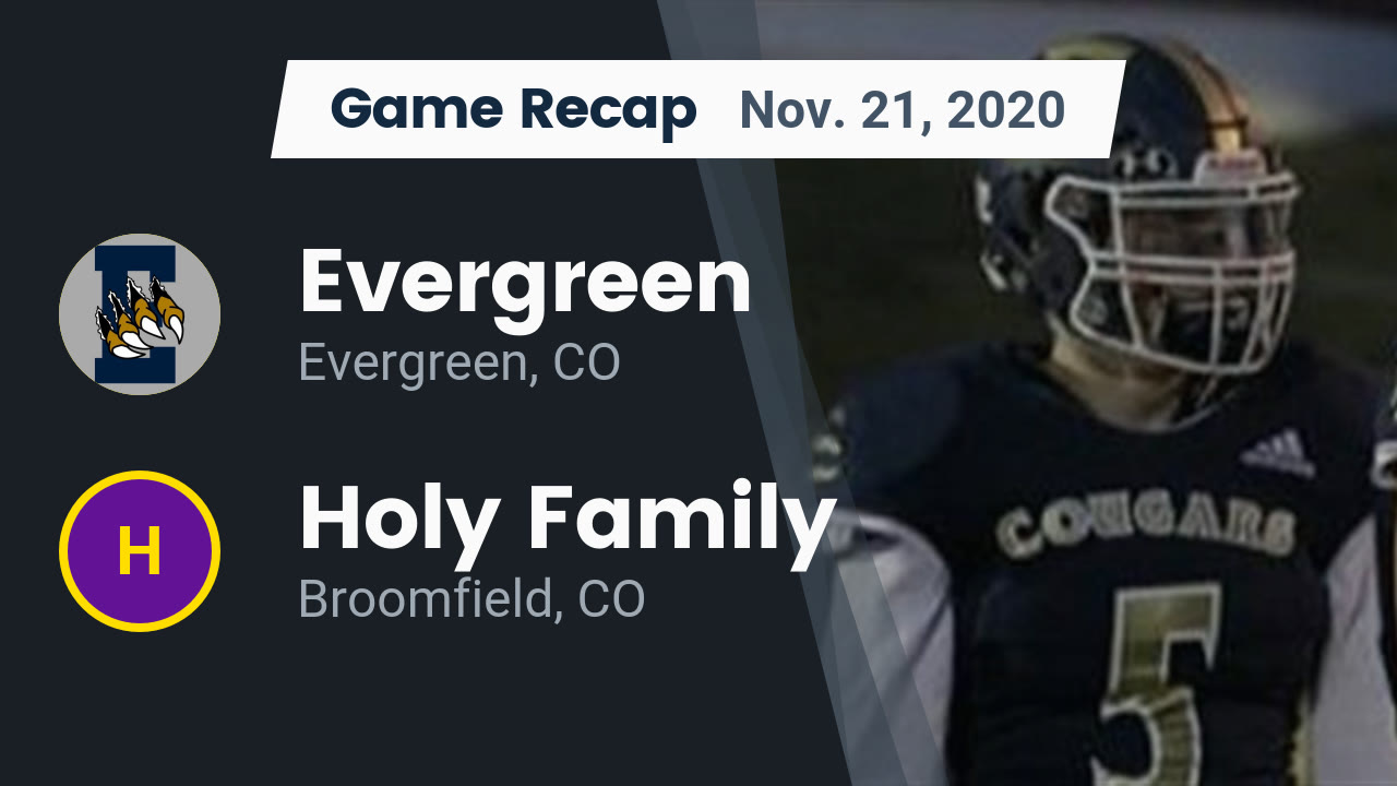 Evergreen HS Football Video "Recap: Evergreen vs. Holy Family 2020 Evergreen HS Football Video "Recap: Evergreen vs. Holy Family 2020
