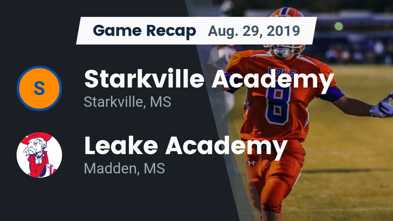 Recap Starkville Academy vs. Leake Academy 2019 Starkville Academy