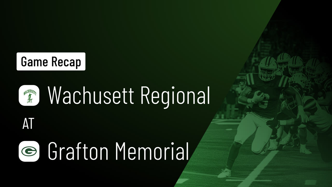 Wachusett Regional  at Grafton Memorial  • Game Recap • Oct 23, 2026
