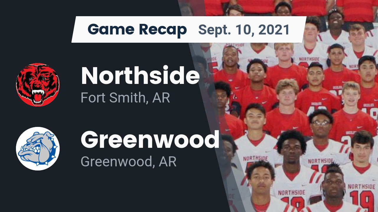 Recap: Northside vs. Greenwood 2021 - Northside High highlights - Hudl