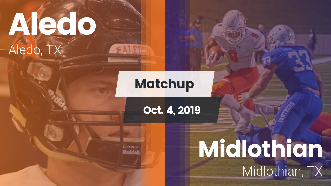 Aledo Hs Football Video Matchup Aledo Vs Midlothian 2019