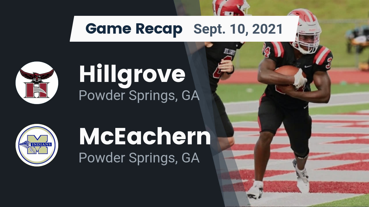 Hillgrove HS Football Video "Recap: Hillgrove vs. McEachern 2021 Hillgrove HS Football Video "Recap: Hillgrove vs. McEachern 2021