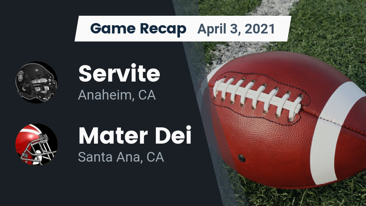 videos-servite-friars-anaheim-ca-varsity-football-maxpreps