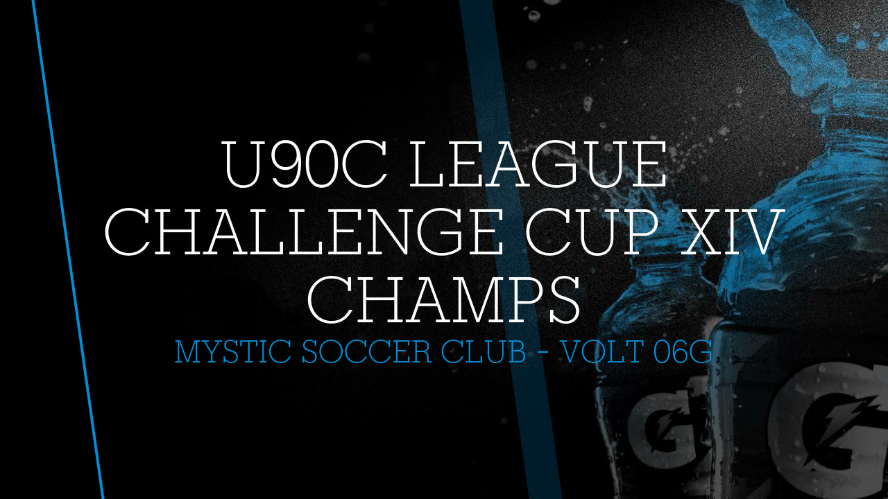 U90C League Challenge Cup XIV Champs - Mystic Soccer Club 