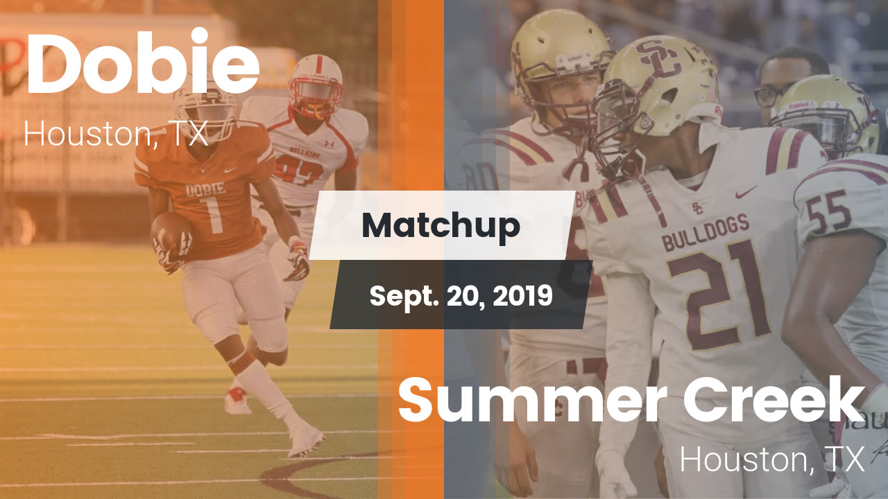 Dobie Hs Football Video Matchup Dobie Vs Summer Creek 2019