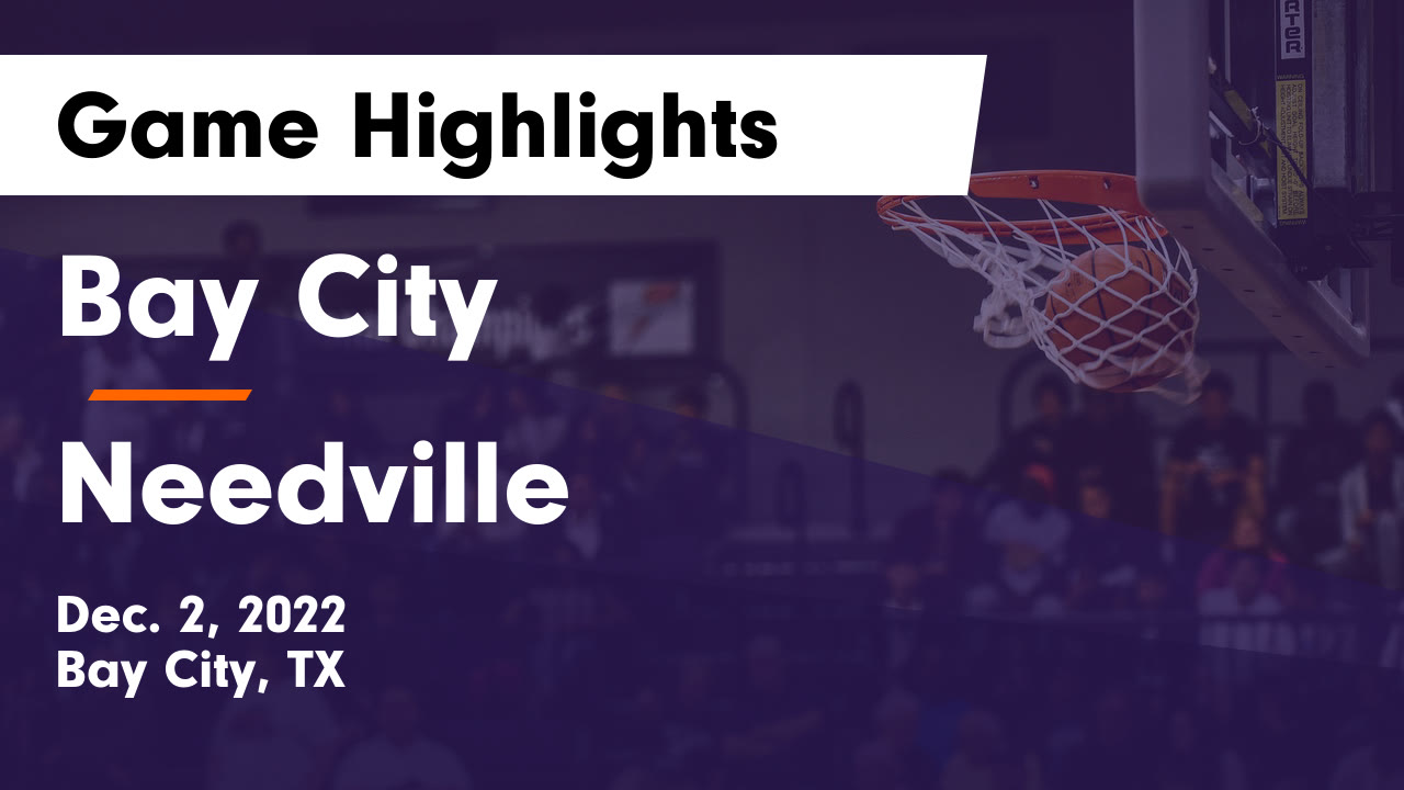 Bay City vs Needville Game Highlights Dec. 2, 2022 Bay City High