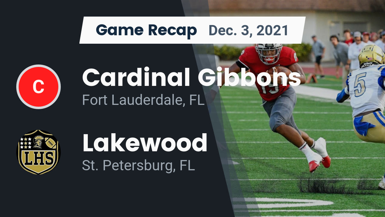 Recap Cardinal Gibbons vs. Lakewood 2021 Cardinal Gibbons highlights
