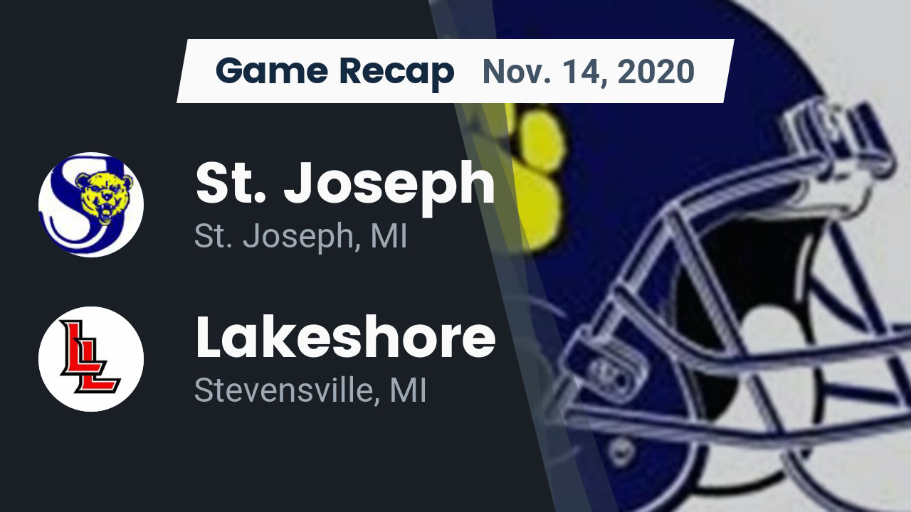 Recap St. Joseph vs. Lakeshore 2020 St. Joseph High highlights Hudl
