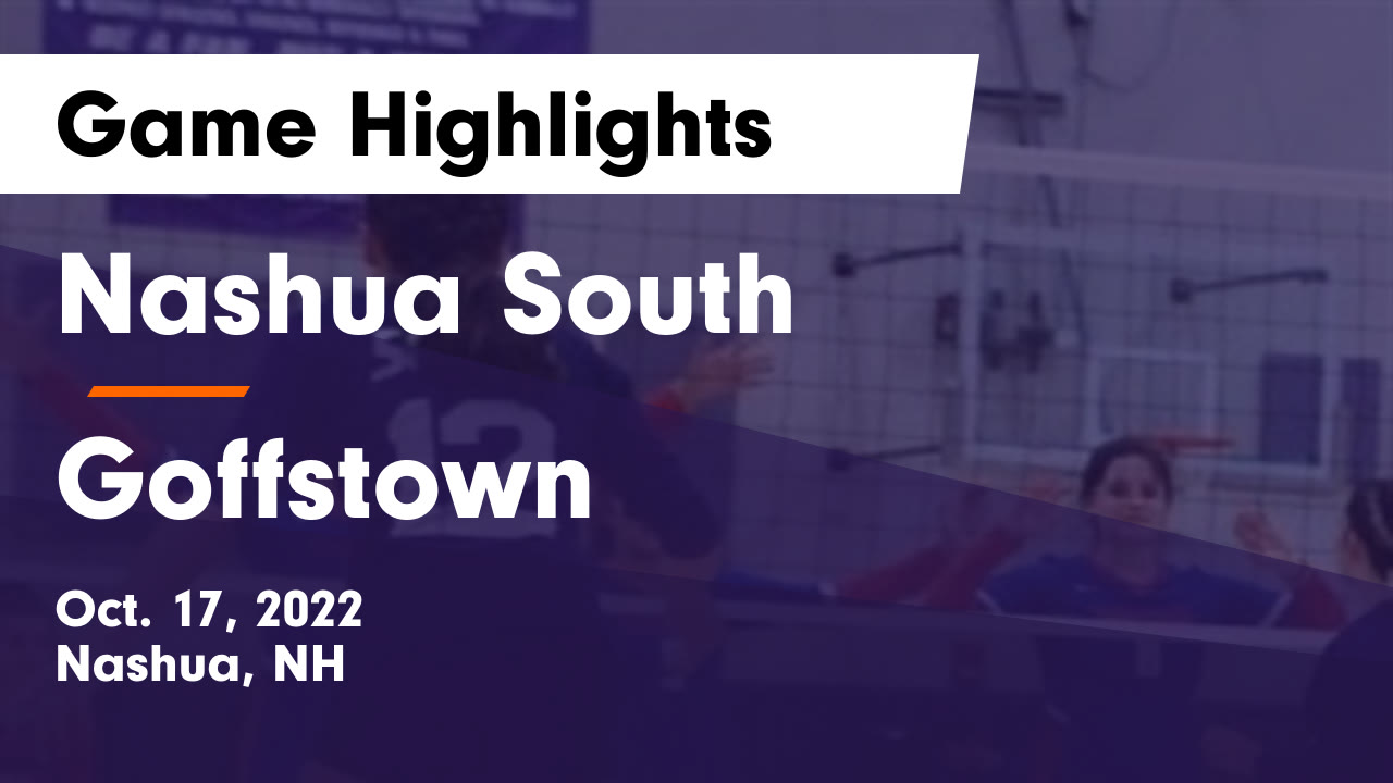Nashua South vs Goffstown Game Highlights Oct. 17, 2022 Nashua High