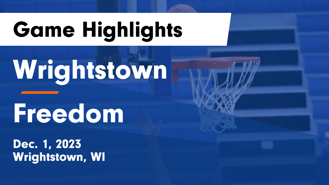 Wrightstown vs Freedom Game Highlights Dec. 1, 2023 Wrightstown