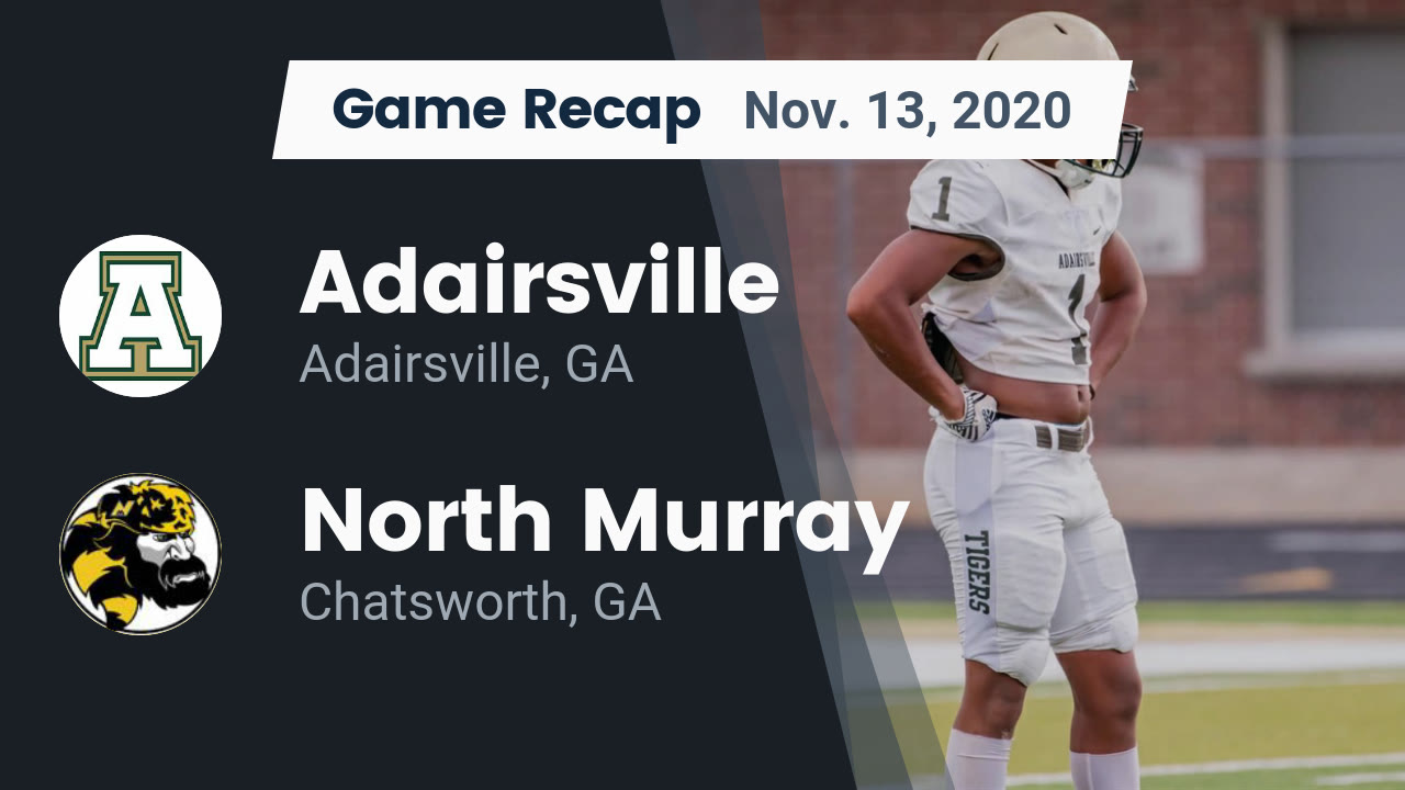 Adairsville HS Football Video "Recap Adairsville vs. North Murray 2020" MaxPreps