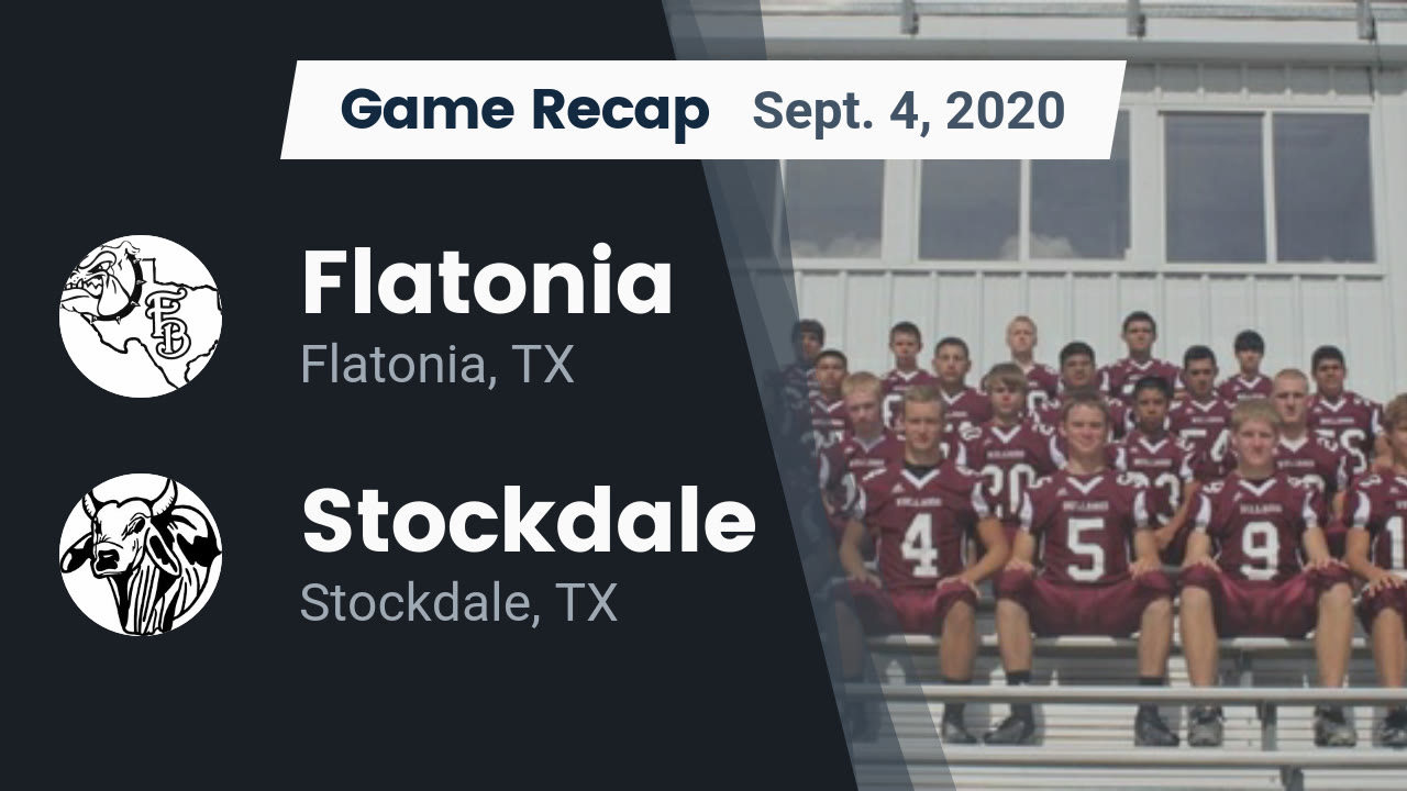 Flatonia HS Football Video "Recap Flatonia vs. Stockdale 2020" MaxPreps
