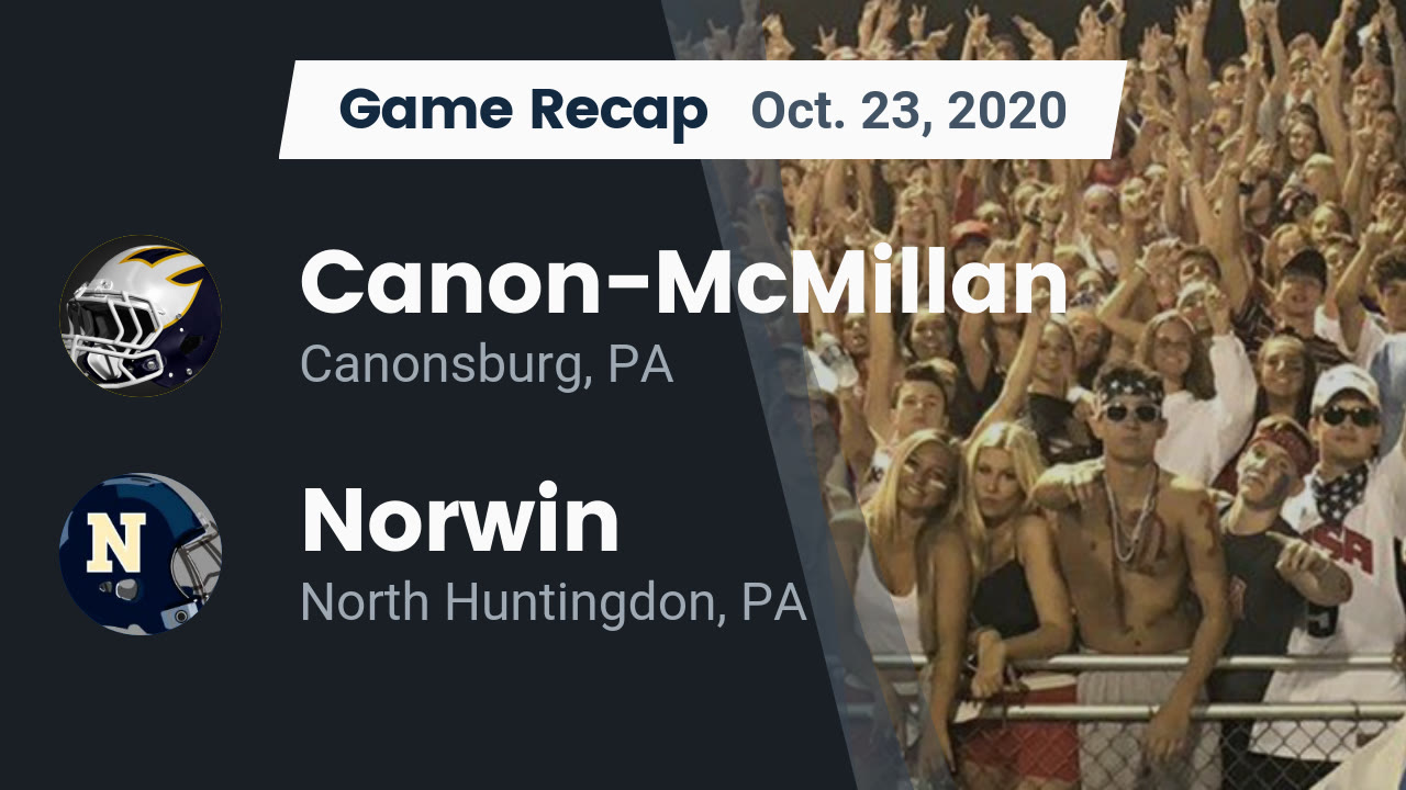 CanonMcMillan HS Football Video "Recap CanonMcMillan vs. Norwin 2025