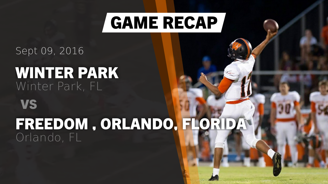 Winter Park Hs Football Video Recap Winter Park Vs Freedom