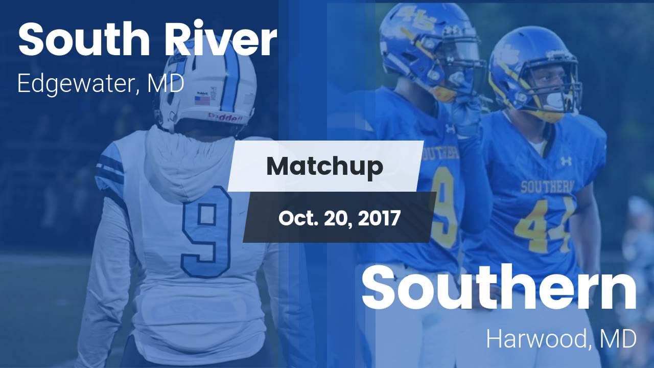 South River Hs Football Video Matchup South River Vs Southern