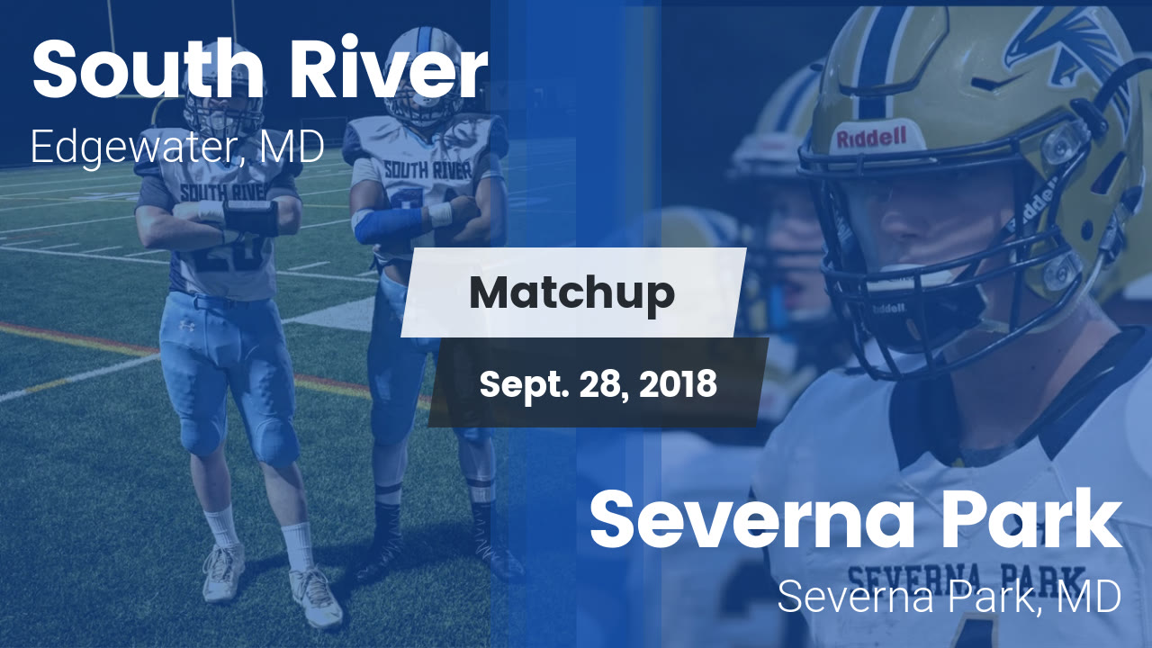 South River Hs Football Video Matchup South River Vs Severna