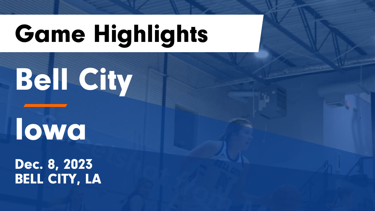 Bell City vs Iowa Game Highlights - Dec. 8, 2023 - Bell City High Schoo ...