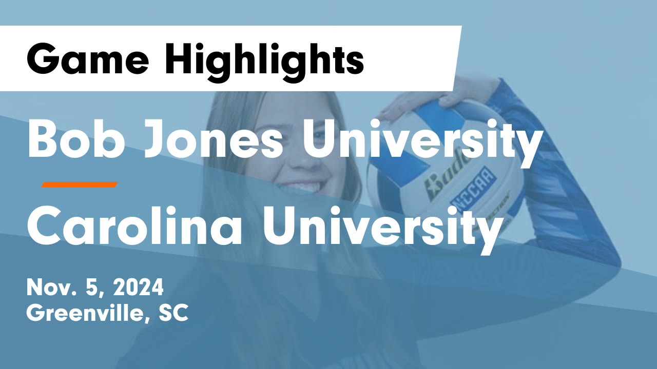 Bob Jones University vs Carolina University Game Highlights Nov. 5
