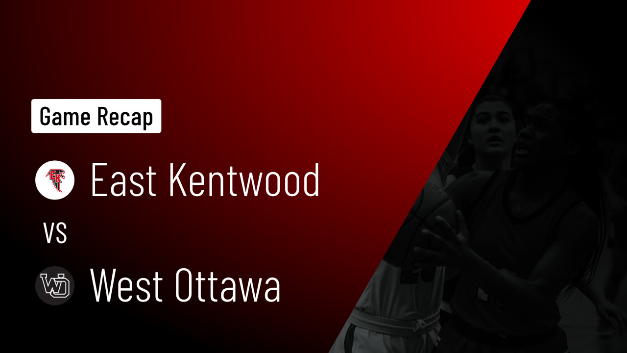 East Kentwood  vs West Ottawa  • Game Recap • Feb 6, 2026