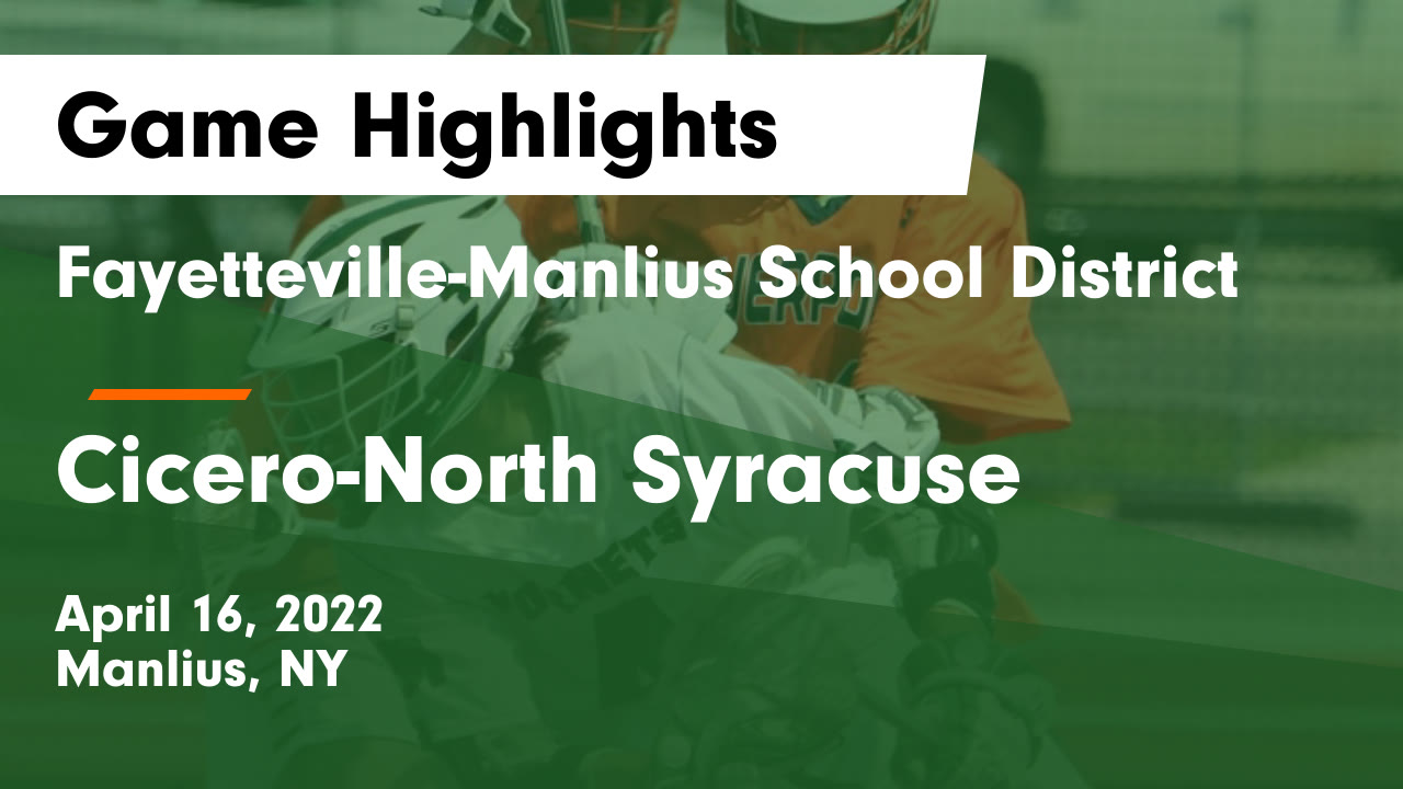 FayettevilleManlius School District vs CiceroNorth Syracuse Game