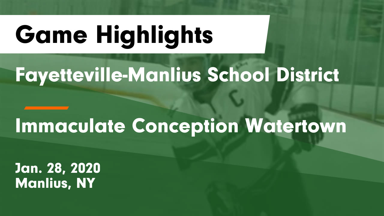 Fayetteville Manlius Hs Ice Hockey Video Fayetteville Manlius School District Vs Immaculate Conception Watertown Game Highlights Jan 28 2020 Maxpreps