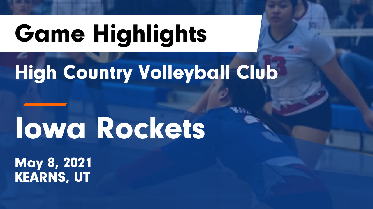 Iowa Rockets Logo High Country Volleyball Club vs Iowa Rockets Game Highlights - May 8 ...