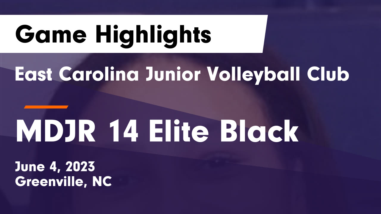 East Carolina Junior Volleyball Club vs MDJR 14 Elite Black Game
