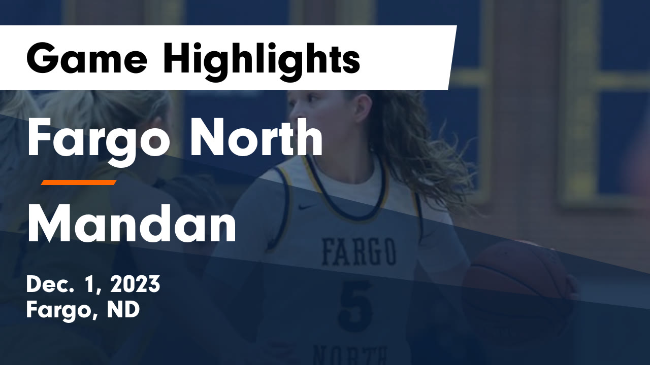 Fargo North vs Mandan Game Highlights Dec. 1, 2023 Fargo North