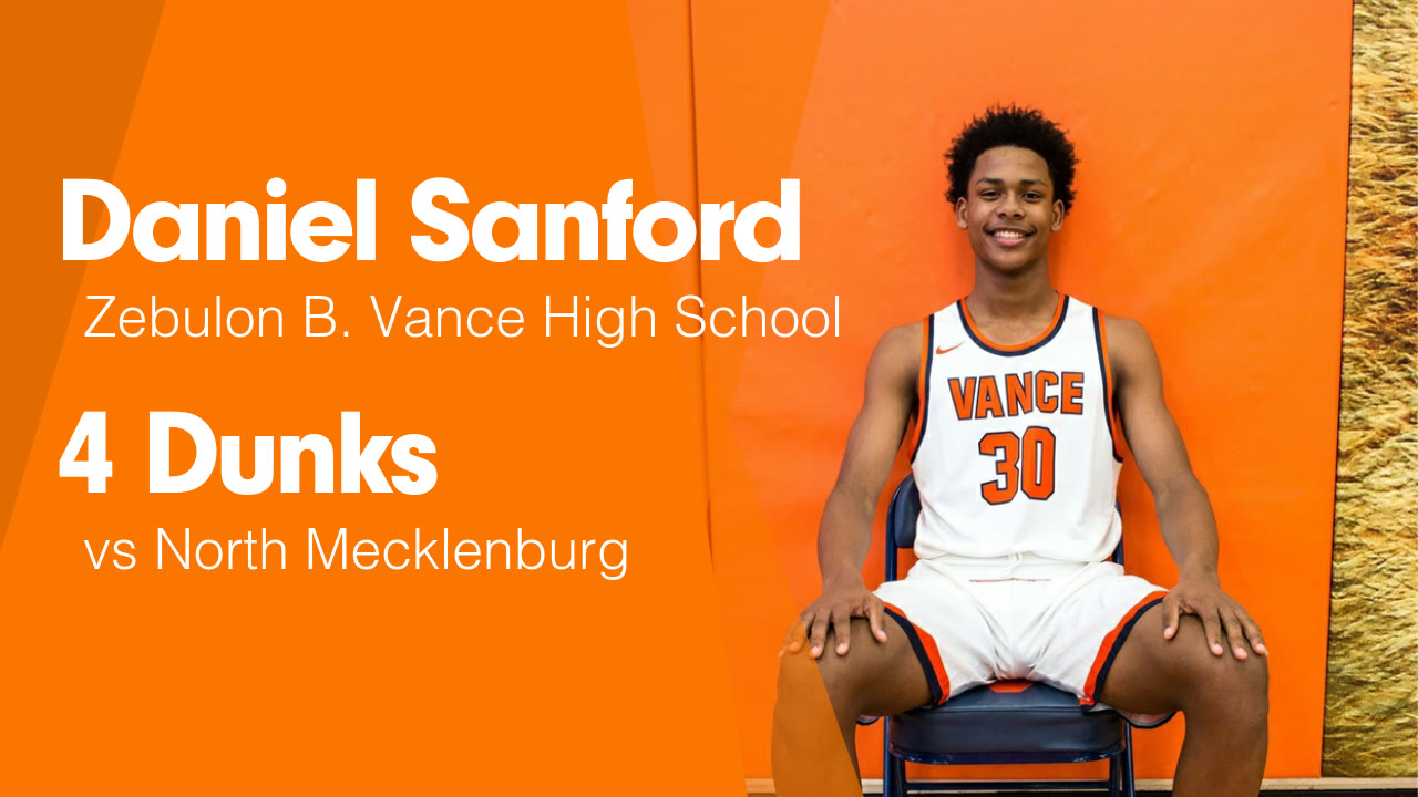 4 Dunks vs North Mecklenburg - Daniel Sanford highlights - Hudl