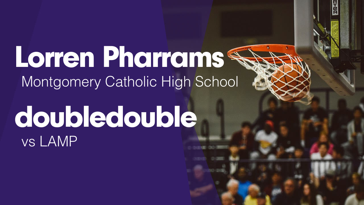 Lorren Pharrams Montgomery Al Double Vs Lamp Lorren Pharrams Montgomery Al Double Vs Lamp Maxpreps