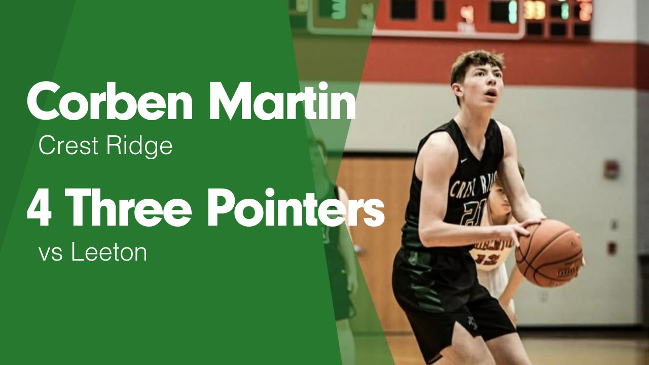 4 Three Pointers vs Leeton - Corben Martin highlights - Hudl