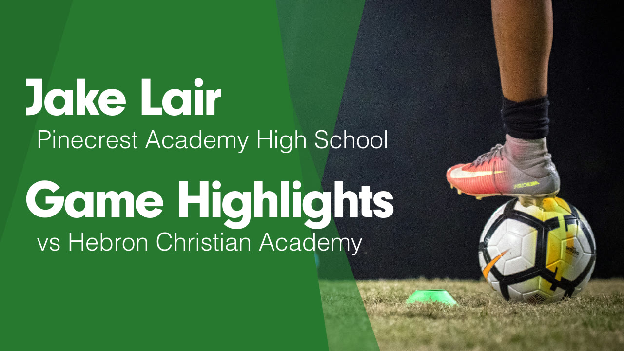 Game Highlights vs Hebron Christian Academy - Jake Lair highlights - Hudl