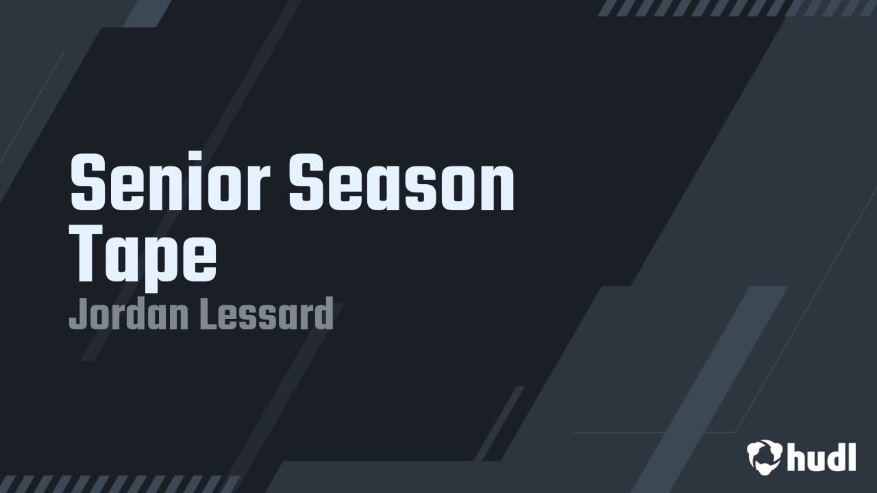 Senior Season Tape - Jordan Lessard highlights - Hudl