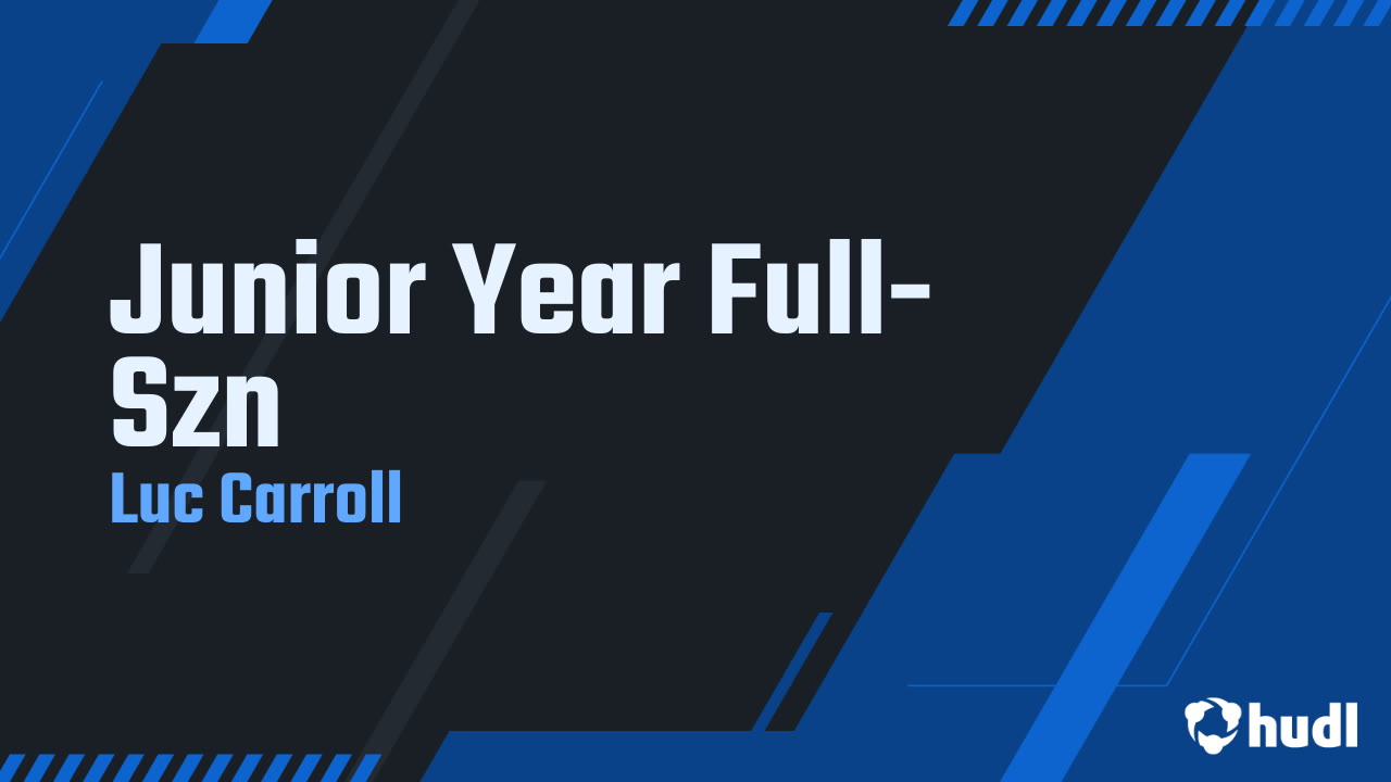 Luc Carroll - Junior Season
