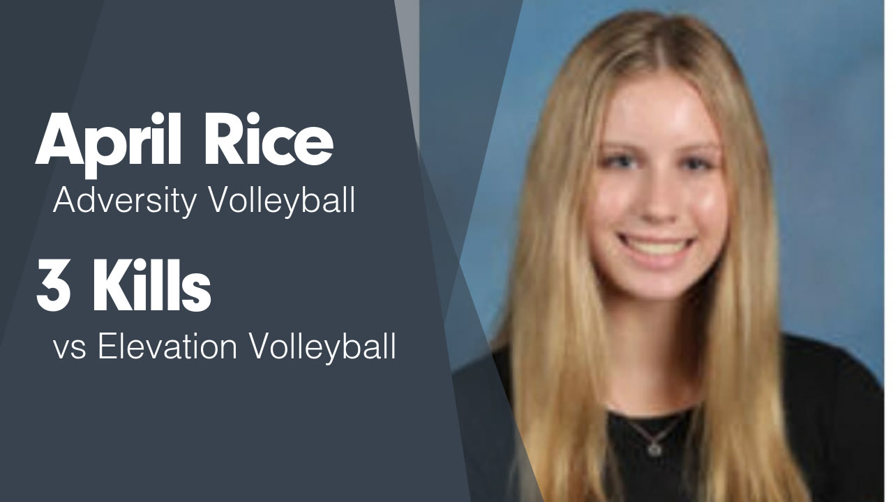 3 Kills vs Elevation Volleyball - April Rice highlights - Hudl