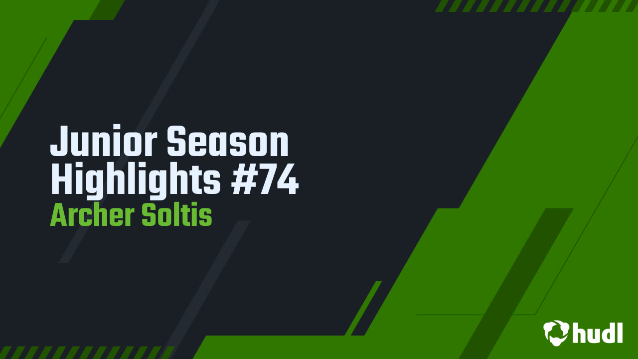 Junior Season Highlights 74 Archer Soltis highlights Hudl