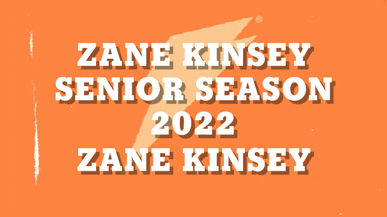 Zane Kinsey Senior Season 2022 - Zane Kinsey highlights - Hudl