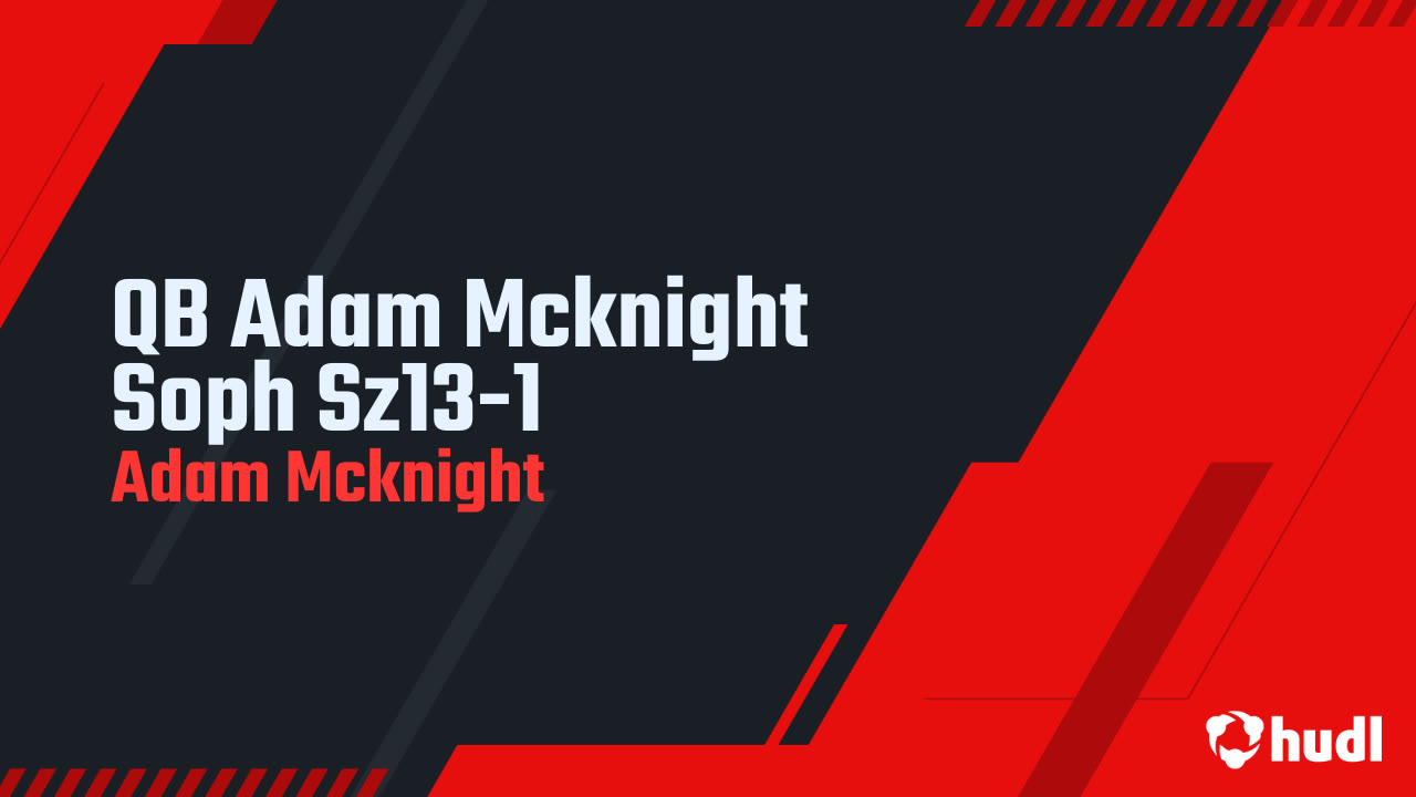Adam McKnight Sophomore Highlights