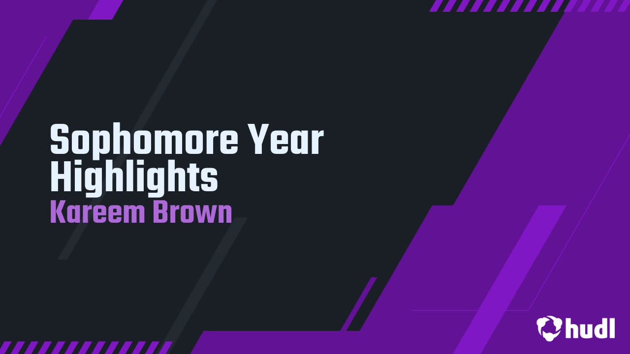 Kareem Brown - Sophomore Season