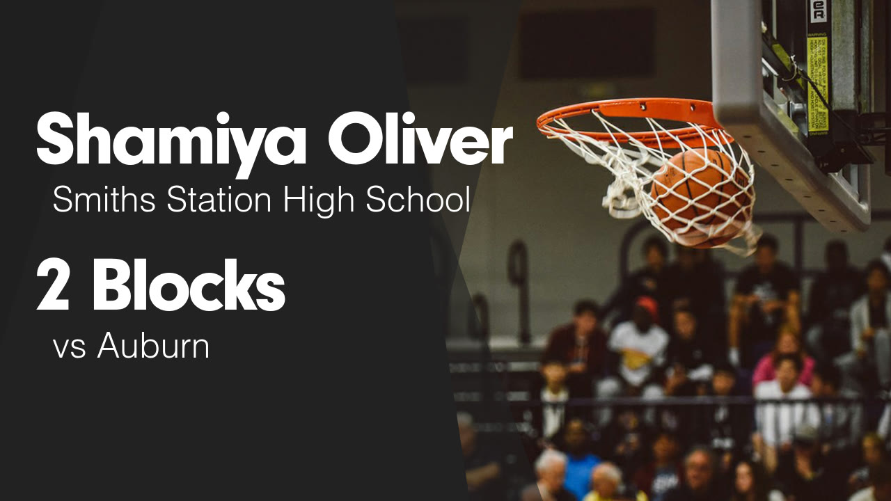 2 Blocks vs Auburn - Shamiya Oliver highlights - Hudl