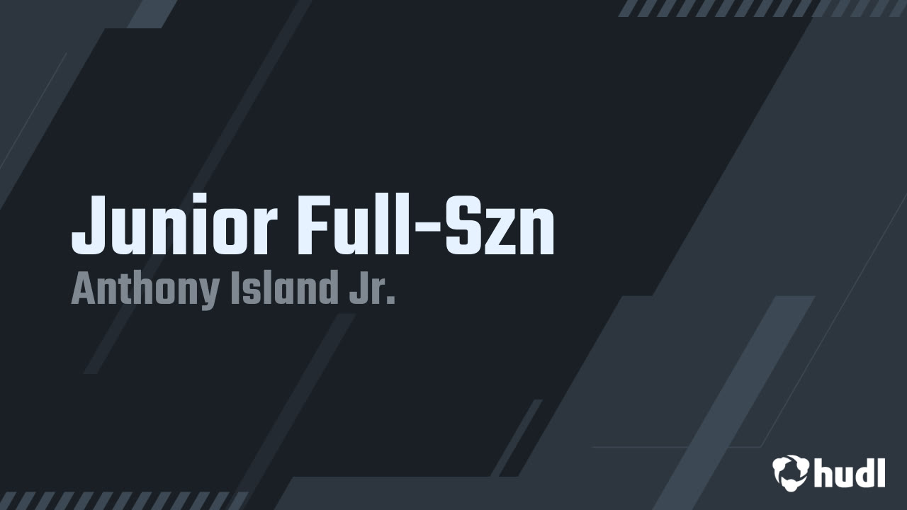 Junior Full-Szn - Anthony Island Jr. highlights - Hudl