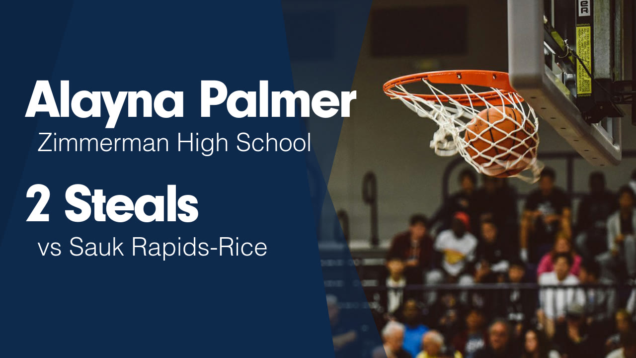 2 Steals vs Sauk Rapids-Rice - Alayna Palmer highlights - Hudl