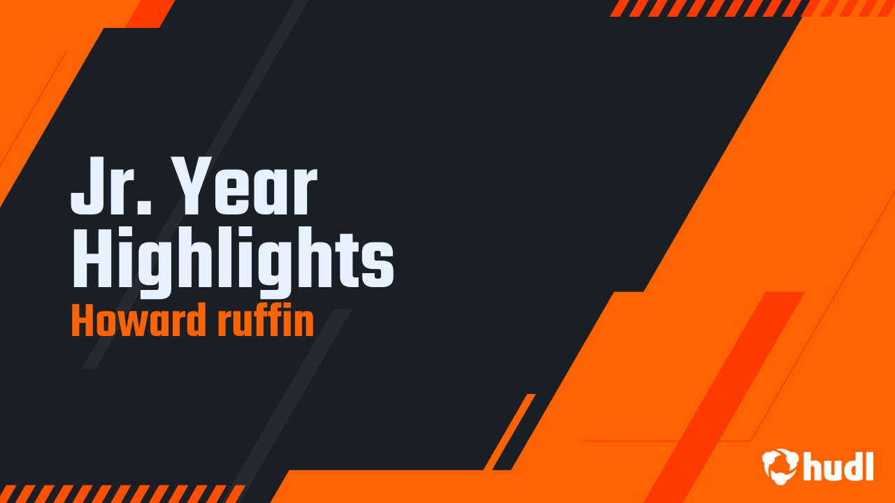 Jr. Year Highlights - Howard ruffin highlights - Hudl