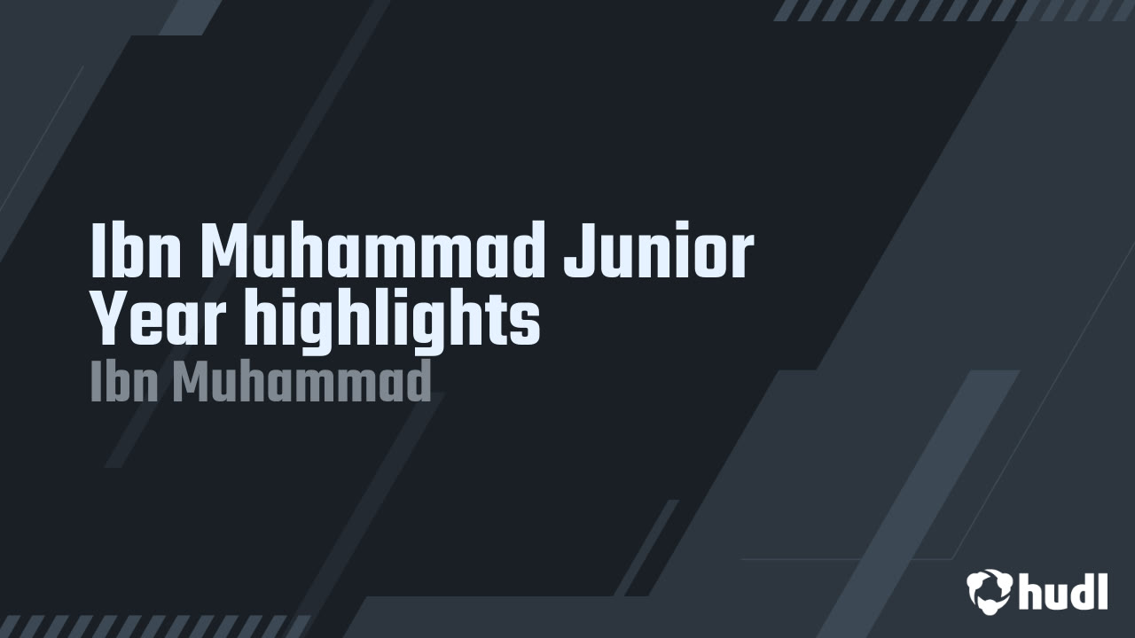 Ibn Muhammad - Camden - 2024 Junior Season Highlights