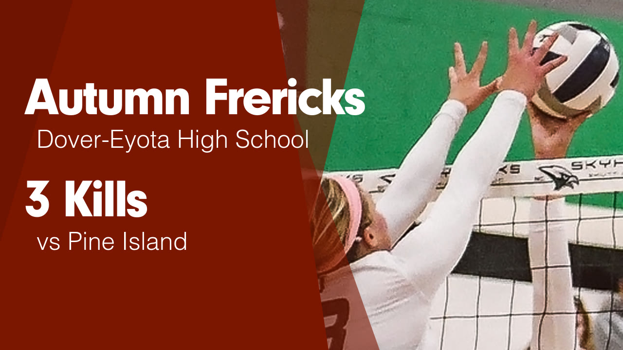 3 Kills vs Pine Island - Autumn Frericks highlights - Hudl