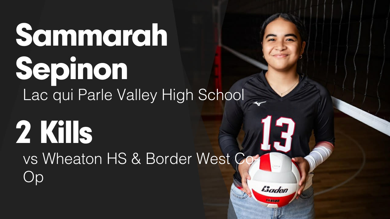 2 Kills vs Wheaton HS & Border West Co-Op - Sammarah Sepinon highlights ...