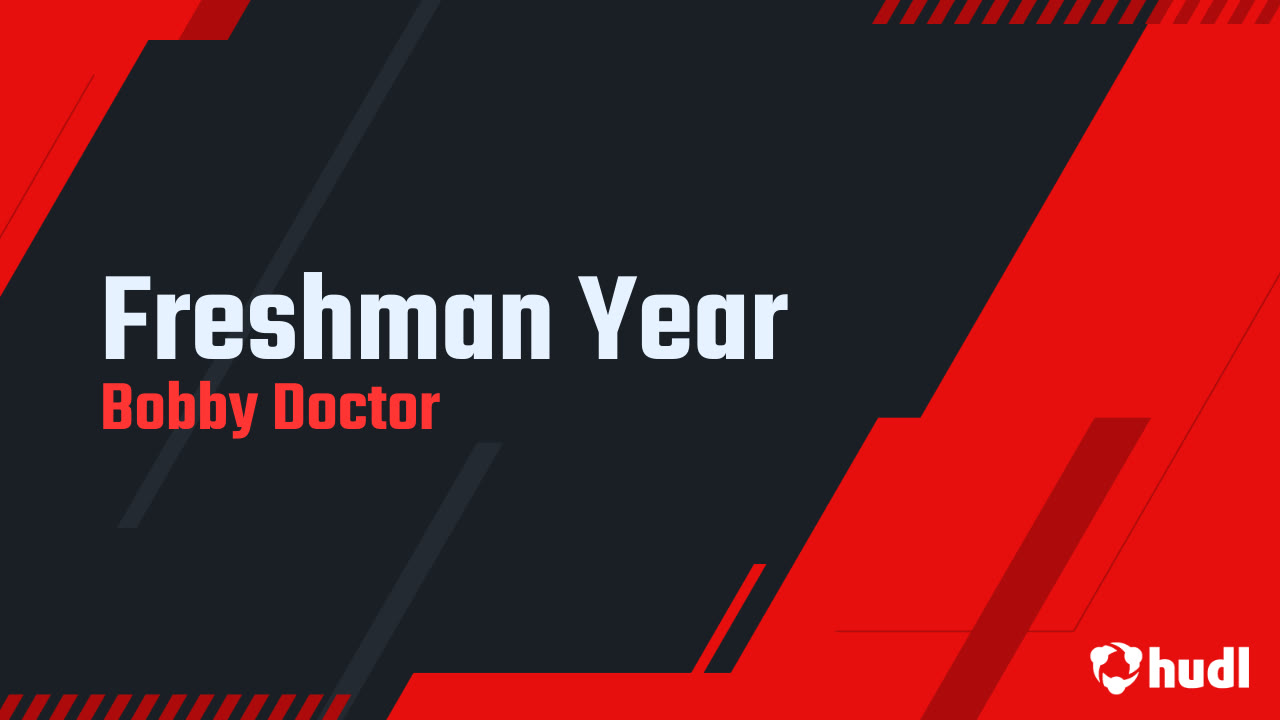 Robert Doctor Freshman Year