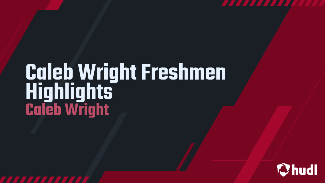 Caleb Wright Freshmen Highlights - Caleb Wright highlights - Hudl