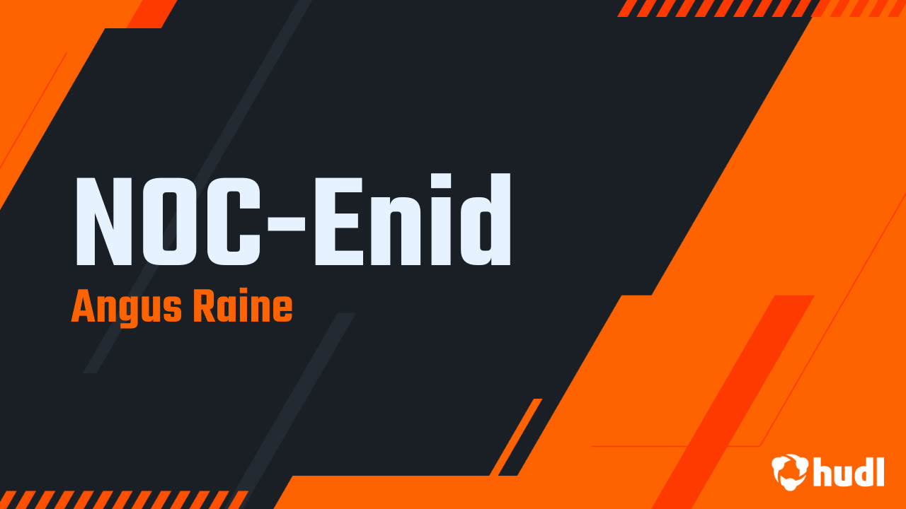 NOC-Enid - Angus Raine highlights - Hudl
